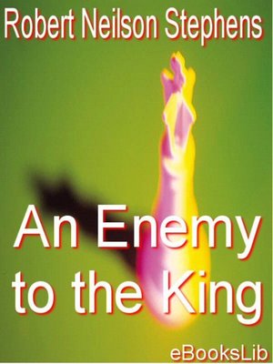 cover image of An Enemy to the King